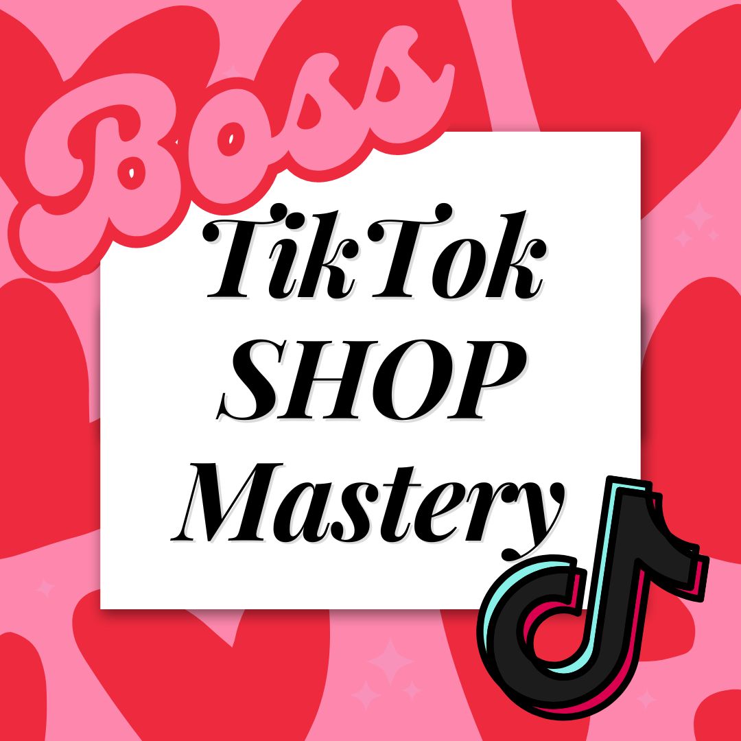 TikTok Shop Mastery Course